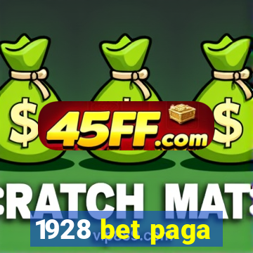 1928 bet paga